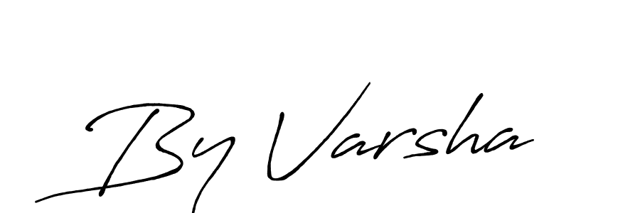 It looks lik you need a new signature style for name By Varsha. Design unique handwritten (Antro_Vectra_Bolder) signature with our free signature maker in just a few clicks. By Varsha signature style 7 images and pictures png