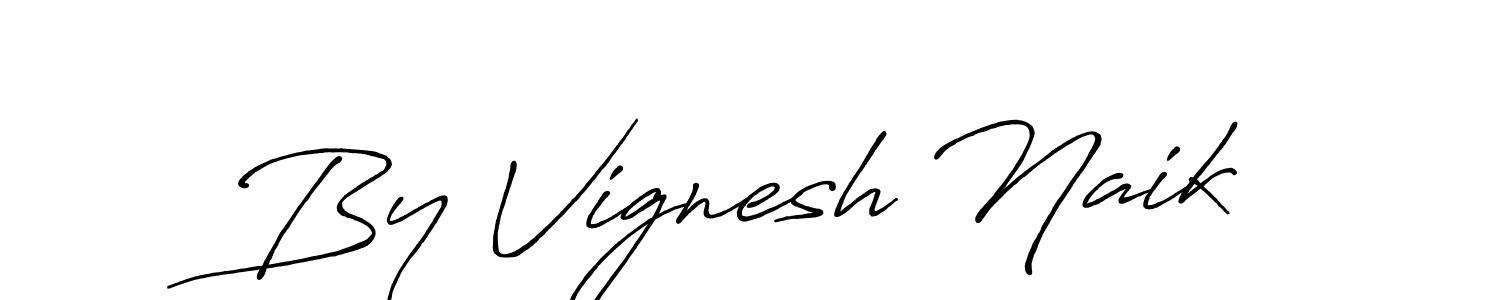 Also You can easily find your signature by using the search form. We will create By Vignesh Naik name handwritten signature images for you free of cost using Antro_Vectra_Bolder sign style. By Vignesh Naik signature style 7 images and pictures png