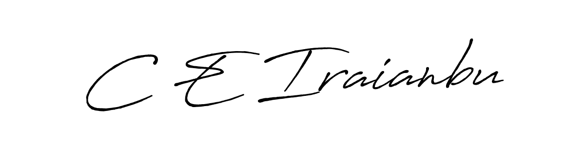 Make a short C E Iraianbu signature style. Manage your documents anywhere anytime using Antro_Vectra_Bolder. Create and add eSignatures, submit forms, share and send files easily. C E Iraianbu signature style 7 images and pictures png