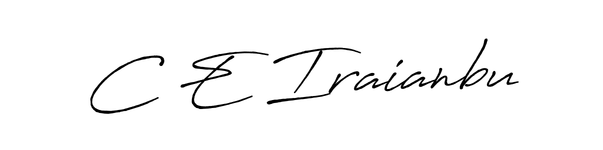 Make a short C E Iraianbu signature style. Manage your documents anywhere anytime using Antro_Vectra_Bolder. Create and add eSignatures, submit forms, share and send files easily. C E Iraianbu signature style 7 images and pictures png