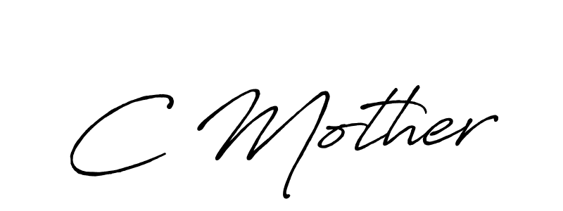 You should practise on your own different ways (Antro_Vectra_Bolder) to write your name (C Mother) in signature. don't let someone else do it for you. C Mother signature style 7 images and pictures png