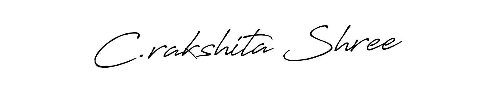 The best way (Antro_Vectra_Bolder) to make a short signature is to pick only two or three words in your name. The name C.rakshita Shree include a total of six letters. For converting this name. C.rakshita Shree signature style 7 images and pictures png