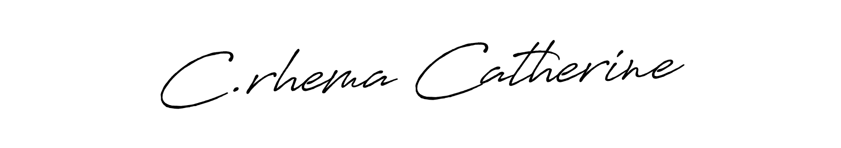 Use a signature maker to create a handwritten signature online. With this signature software, you can design (Antro_Vectra_Bolder) your own signature for name C.rhema Catherine. C.rhema Catherine signature style 7 images and pictures png