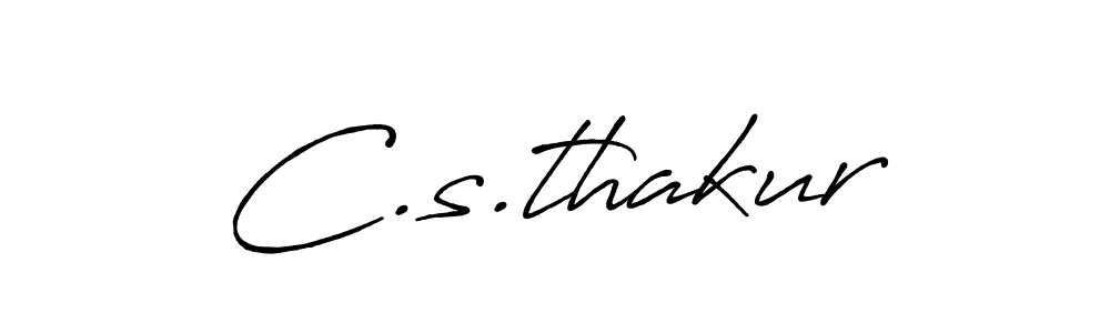 How to make C.s.thakur name signature. Use Antro_Vectra_Bolder style for creating short signs online. This is the latest handwritten sign. C.s.thakur signature style 7 images and pictures png