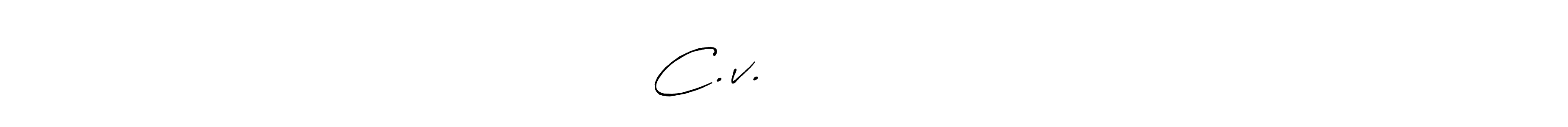 The best way (Antro_Vectra_Bolder) to make a short signature is to pick only two or three words in your name. The name C.v.சிவக்குமார் include a total of six letters. For converting this name. C.v.சிவக்குமார் signature style 7 images and pictures png