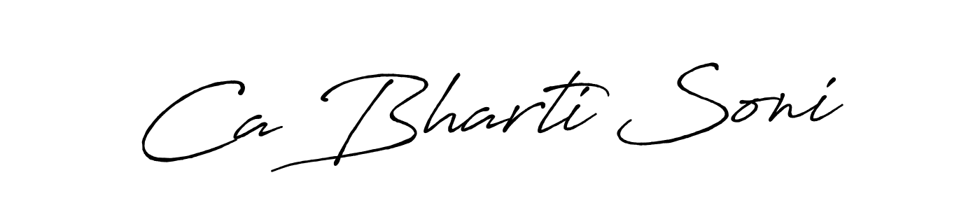 Create a beautiful signature design for name Ca Bharti Soni. With this signature (Antro_Vectra_Bolder) fonts, you can make a handwritten signature for free. Ca Bharti Soni signature style 7 images and pictures png