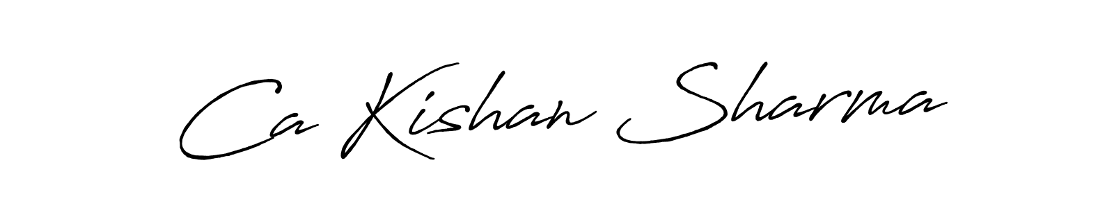 Ca Kishan Sharma stylish signature style. Best Handwritten Sign (Antro_Vectra_Bolder) for my name. Handwritten Signature Collection Ideas for my name Ca Kishan Sharma. Ca Kishan Sharma signature style 7 images and pictures png