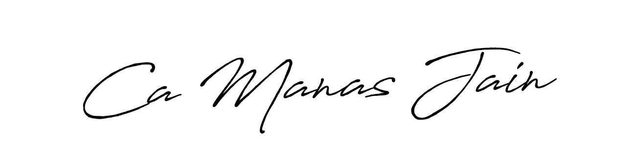 Also You can easily find your signature by using the search form. We will create Ca Manas Jain name handwritten signature images for you free of cost using Antro_Vectra_Bolder sign style. Ca Manas Jain signature style 7 images and pictures png