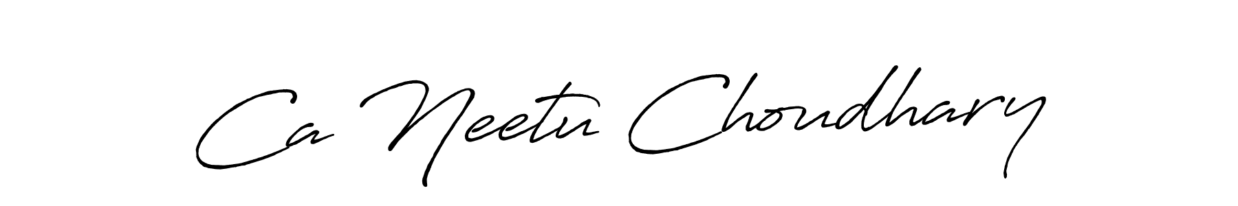 Create a beautiful signature design for name Ca Neetu Choudhary. With this signature (Antro_Vectra_Bolder) fonts, you can make a handwritten signature for free. Ca Neetu Choudhary signature style 7 images and pictures png