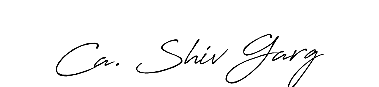 Create a beautiful signature design for name Ca. Shiv Garg. With this signature (Antro_Vectra_Bolder) fonts, you can make a handwritten signature for free. Ca. Shiv Garg signature style 7 images and pictures png