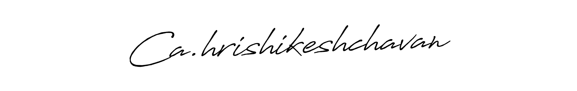 if you are searching for the best signature style for your name Ca.hrishikeshchavan. so please give up your signature search. here we have designed multiple signature styles  using Antro_Vectra_Bolder. Ca.hrishikeshchavan signature style 7 images and pictures png