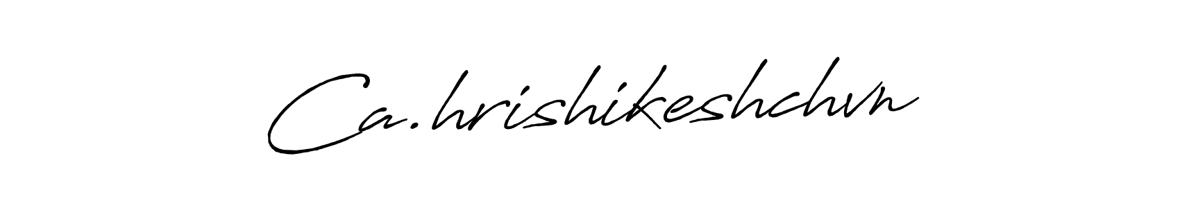 Once you've used our free online signature maker to create your best signature Antro_Vectra_Bolder style, it's time to enjoy all of the benefits that Ca.hrishikeshchvn name signing documents. Ca.hrishikeshchvn signature style 7 images and pictures png