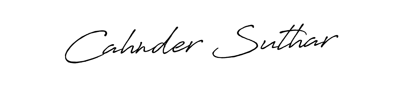 Cahnder Suthar stylish signature style. Best Handwritten Sign (Antro_Vectra_Bolder) for my name. Handwritten Signature Collection Ideas for my name Cahnder Suthar. Cahnder Suthar signature style 7 images and pictures png