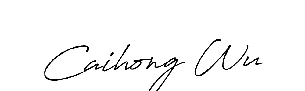 if you are searching for the best signature style for your name Caihong Wu. so please give up your signature search. here we have designed multiple signature styles  using Antro_Vectra_Bolder. Caihong Wu signature style 7 images and pictures png