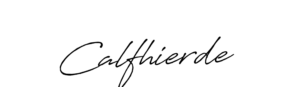 Calfhierde stylish signature style. Best Handwritten Sign (Antro_Vectra_Bolder) for my name. Handwritten Signature Collection Ideas for my name Calfhierde. Calfhierde signature style 7 images and pictures png
