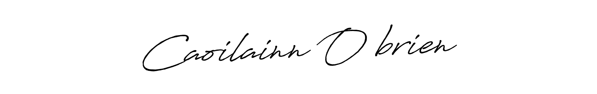 The best way (Antro_Vectra_Bolder) to make a short signature is to pick only two or three words in your name. The name Caoilainn O’brien include a total of six letters. For converting this name. Caoilainn O’brien signature style 7 images and pictures png