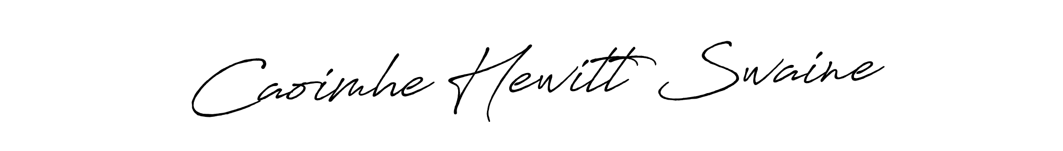 Make a short Caoimhe Hewitt Swaine signature style. Manage your documents anywhere anytime using Antro_Vectra_Bolder. Create and add eSignatures, submit forms, share and send files easily. Caoimhe Hewitt Swaine signature style 7 images and pictures png