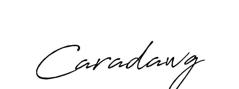 Use a signature maker to create a handwritten signature online. With this signature software, you can design (Antro_Vectra_Bolder) your own signature for name Caradawg. Caradawg signature style 7 images and pictures png