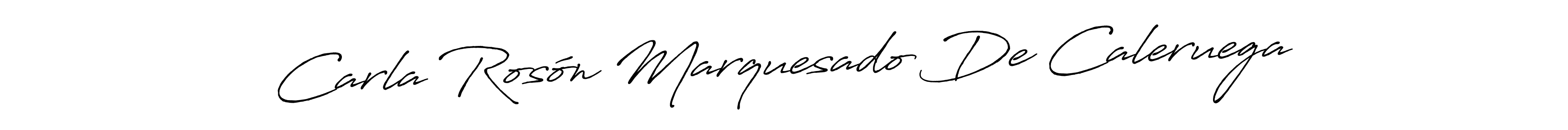 It looks lik you need a new signature style for name Carla Rosón Marquesado De Caleruega. Design unique handwritten (Antro_Vectra_Bolder) signature with our free signature maker in just a few clicks. Carla Rosón Marquesado De Caleruega signature style 7 images and pictures png