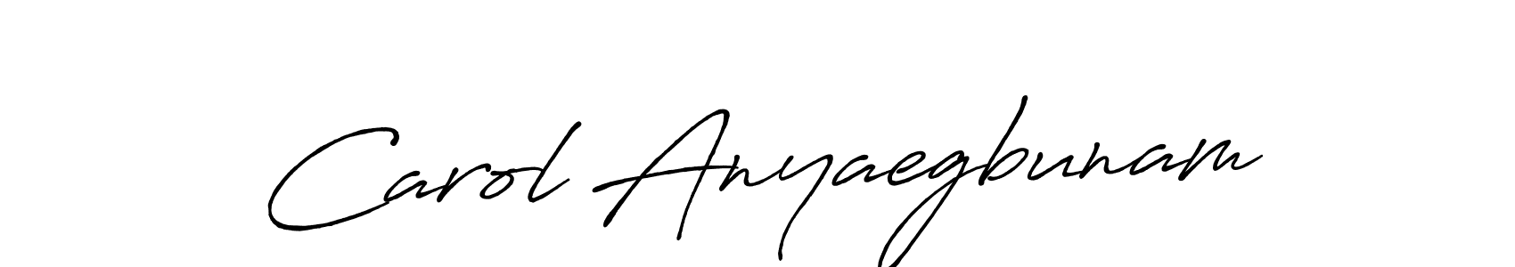 You should practise on your own different ways (Antro_Vectra_Bolder) to write your name (Carol Anyaegbunam) in signature. don't let someone else do it for you. Carol Anyaegbunam signature style 7 images and pictures png