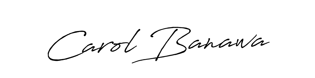 Carol Banawa stylish signature style. Best Handwritten Sign (Antro_Vectra_Bolder) for my name. Handwritten Signature Collection Ideas for my name Carol Banawa. Carol Banawa signature style 7 images and pictures png