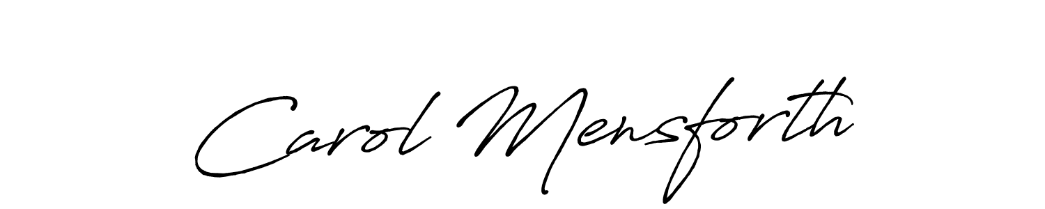 Make a short Carol Mensforth signature style. Manage your documents anywhere anytime using Antro_Vectra_Bolder. Create and add eSignatures, submit forms, share and send files easily. Carol Mensforth signature style 7 images and pictures png