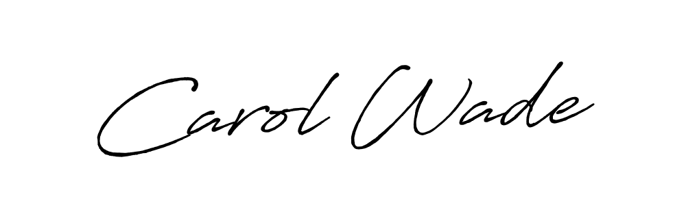 It looks lik you need a new signature style for name Carol Wade. Design unique handwritten (Antro_Vectra_Bolder) signature with our free signature maker in just a few clicks. Carol Wade signature style 7 images and pictures png