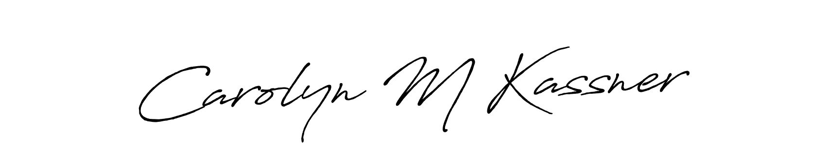 Create a beautiful signature design for name Carolyn M Kassner. With this signature (Antro_Vectra_Bolder) fonts, you can make a handwritten signature for free. Carolyn M Kassner signature style 7 images and pictures png