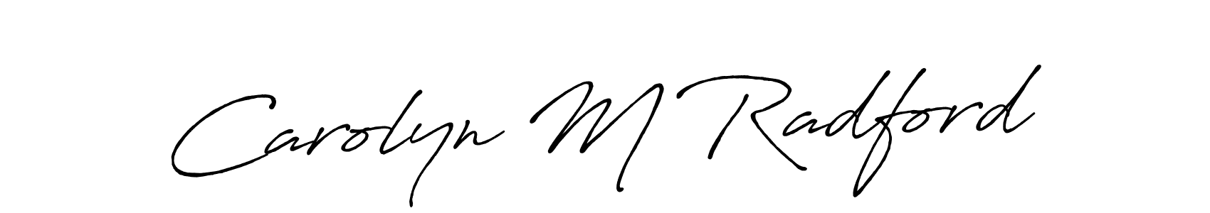 Once you've used our free online signature maker to create your best signature Antro_Vectra_Bolder style, it's time to enjoy all of the benefits that Carolyn M Radford name signing documents. Carolyn M Radford signature style 7 images and pictures png