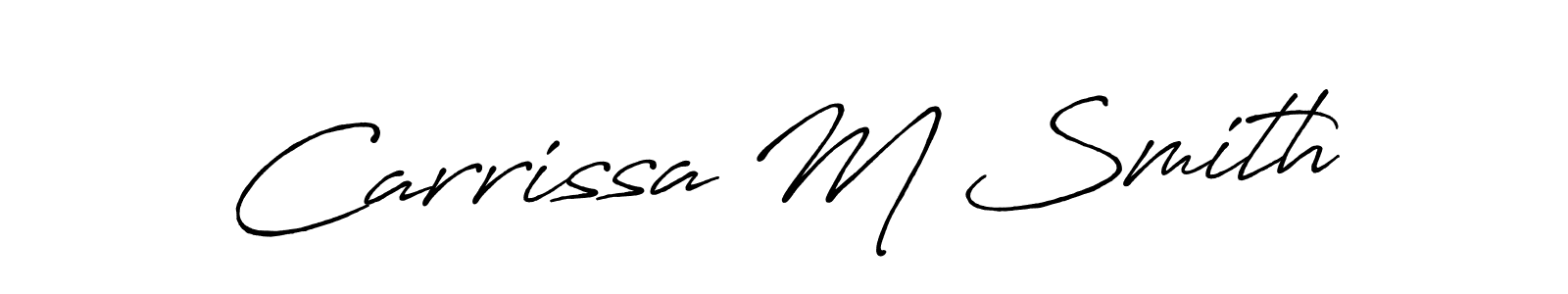 Antro_Vectra_Bolder is a professional signature style that is perfect for those who want to add a touch of class to their signature. It is also a great choice for those who want to make their signature more unique. Get Carrissa M Smith name to fancy signature for free. Carrissa M Smith signature style 7 images and pictures png