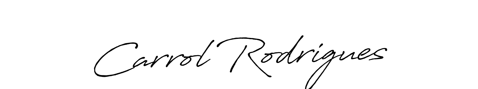 It looks lik you need a new signature style for name Carrol Rodrigues. Design unique handwritten (Antro_Vectra_Bolder) signature with our free signature maker in just a few clicks. Carrol Rodrigues signature style 7 images and pictures png