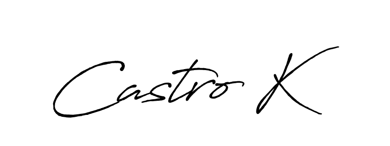 It looks lik you need a new signature style for name Castro K. Design unique handwritten (Antro_Vectra_Bolder) signature with our free signature maker in just a few clicks. Castro K signature style 7 images and pictures png