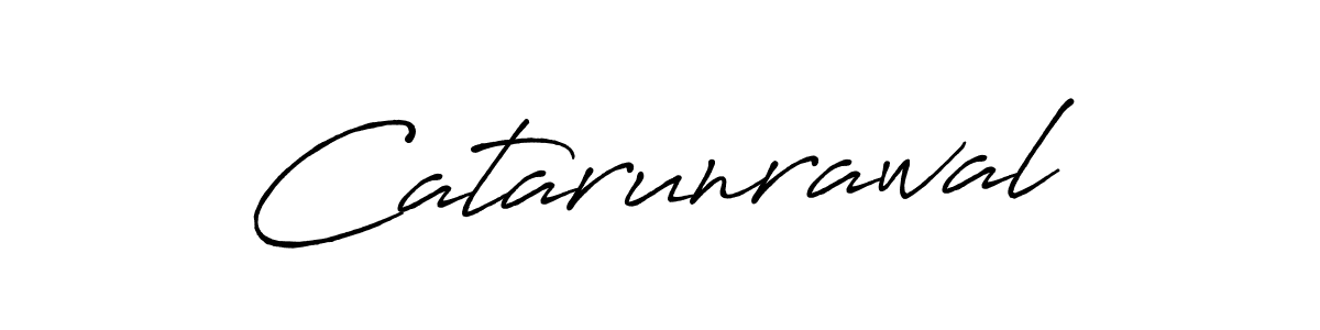 Also we have Catarunrawal name is the best signature style. Create professional handwritten signature collection using Antro_Vectra_Bolder autograph style. Catarunrawal signature style 7 images and pictures png