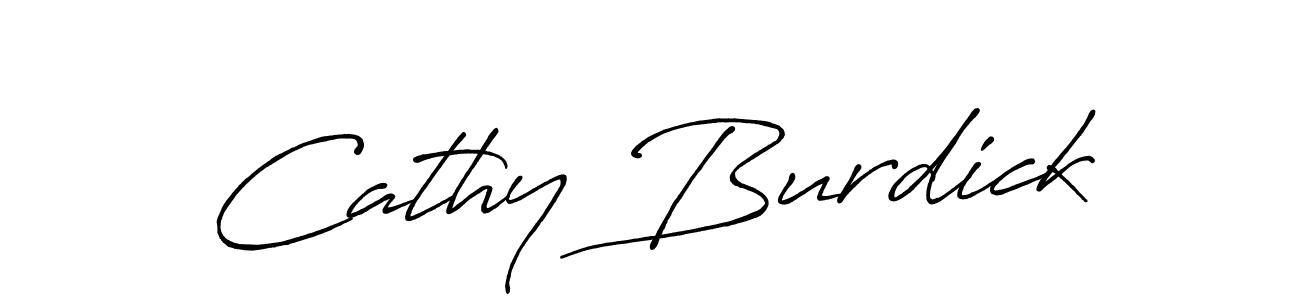 You should practise on your own different ways (Antro_Vectra_Bolder) to write your name (Cathy Burdick) in signature. don't let someone else do it for you. Cathy Burdick signature style 7 images and pictures png