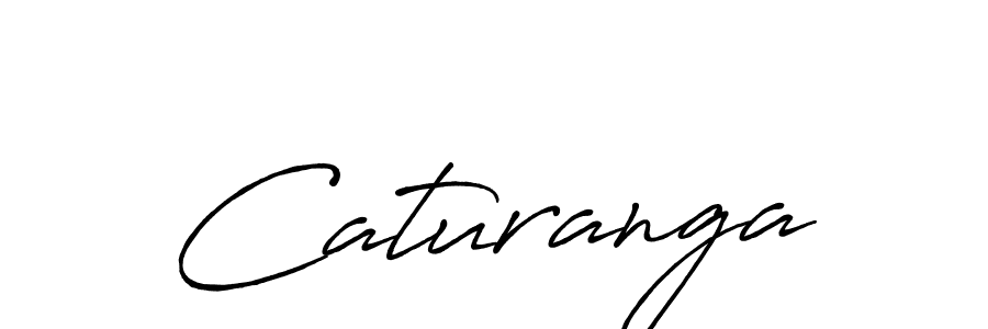 Make a beautiful signature design for name Caturanga. With this signature (Antro_Vectra_Bolder) style, you can create a handwritten signature for free. Caturanga signature style 7 images and pictures png
