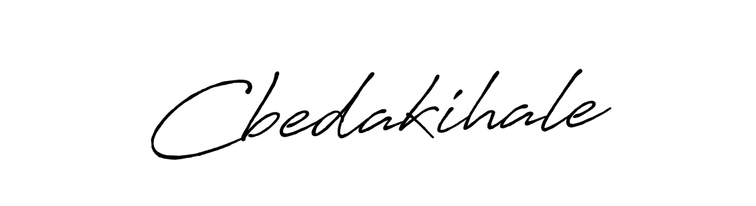 Cbedakihale stylish signature style. Best Handwritten Sign (Antro_Vectra_Bolder) for my name. Handwritten Signature Collection Ideas for my name Cbedakihale. Cbedakihale signature style 7 images and pictures png