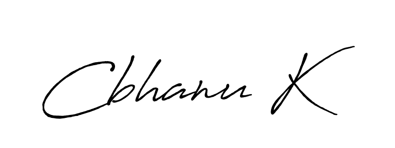 It looks lik you need a new signature style for name Cbhanu K. Design unique handwritten (Antro_Vectra_Bolder) signature with our free signature maker in just a few clicks. Cbhanu K signature style 7 images and pictures png