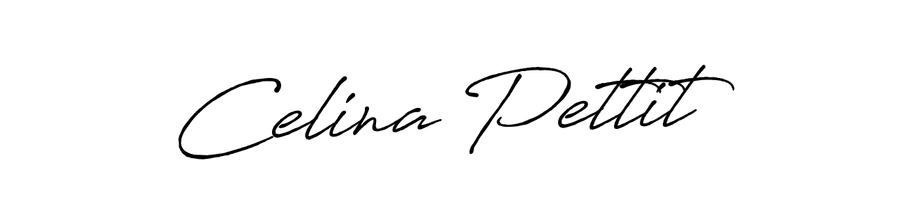 Celina Pettit stylish signature style. Best Handwritten Sign (Antro_Vectra_Bolder) for my name. Handwritten Signature Collection Ideas for my name Celina Pettit. Celina Pettit signature style 7 images and pictures png