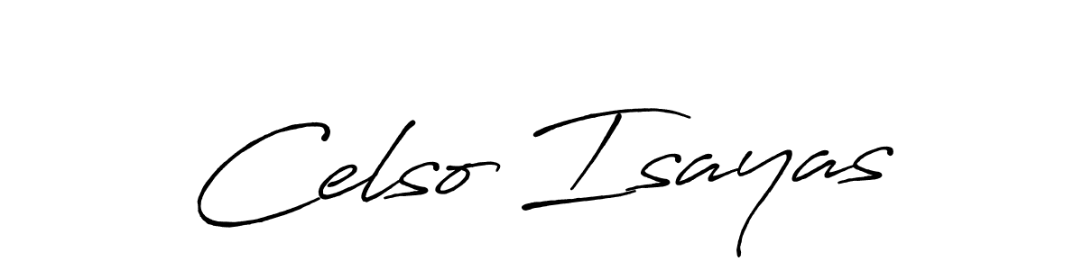 You should practise on your own different ways (Antro_Vectra_Bolder) to write your name (Celso Isayas) in signature. don't let someone else do it for you. Celso Isayas signature style 7 images and pictures png