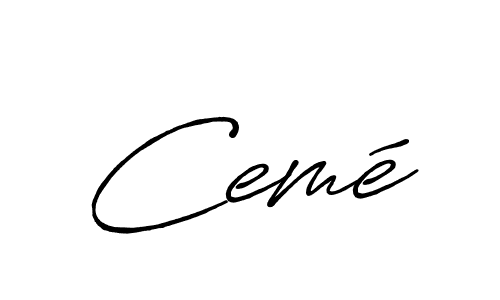 The best way (Antro_Vectra_Bolder) to make a short signature is to pick only two or three words in your name. The name Cemé include a total of six letters. For converting this name. Cemé signature style 7 images and pictures png