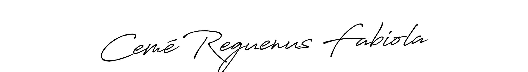 It looks lik you need a new signature style for name Cemé Reguenus Fabiola. Design unique handwritten (Antro_Vectra_Bolder) signature with our free signature maker in just a few clicks. Cemé Reguenus Fabiola signature style 7 images and pictures png