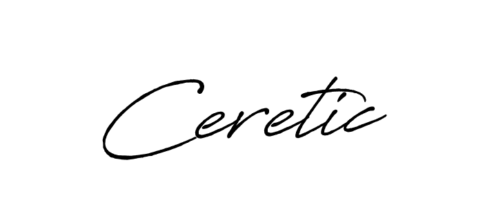 How to make Ceretic name signature. Use Antro_Vectra_Bolder style for creating short signs online. This is the latest handwritten sign. Ceretic signature style 7 images and pictures png