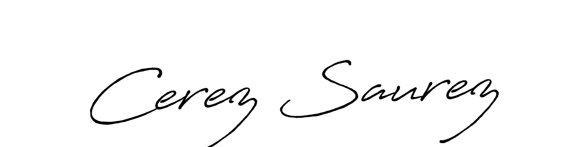 Create a beautiful signature design for name Cerez Saurez. With this signature (Antro_Vectra_Bolder) fonts, you can make a handwritten signature for free. Cerez Saurez signature style 7 images and pictures png