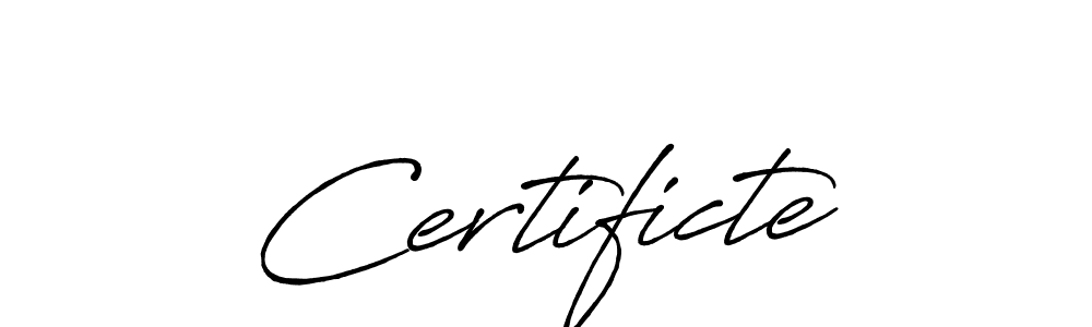 Create a beautiful signature design for name Certificte. With this signature (Antro_Vectra_Bolder) fonts, you can make a handwritten signature for free. Certificte signature style 7 images and pictures png