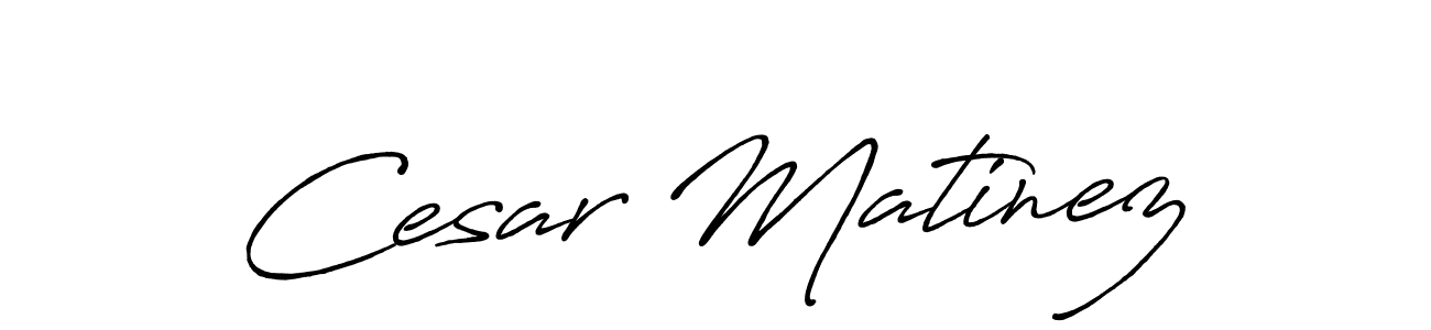 Similarly Antro_Vectra_Bolder is the best handwritten signature design. Signature creator online .You can use it as an online autograph creator for name Cesar Matinez. Cesar Matinez signature style 7 images and pictures png