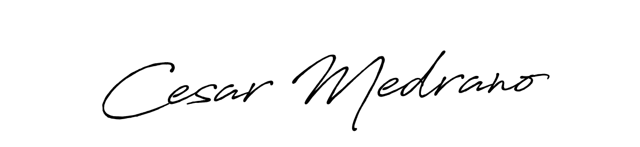 How to make Cesar Medrano name signature. Use Antro_Vectra_Bolder style for creating short signs online. This is the latest handwritten sign. Cesar Medrano signature style 7 images and pictures png