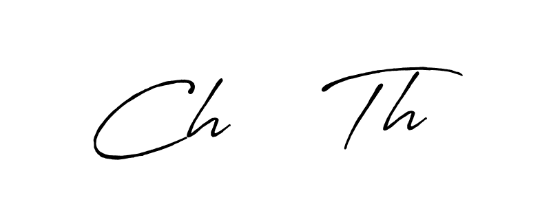 Also we have Ch    Th name is the best signature style. Create professional handwritten signature collection using Antro_Vectra_Bolder autograph style. Ch    Th signature style 7 images and pictures png