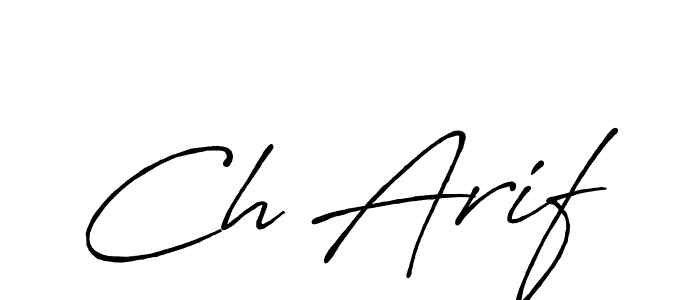 Make a beautiful signature design for name Ch Arif. Use this online signature maker to create a handwritten signature for free. Ch Arif signature style 7 images and pictures png