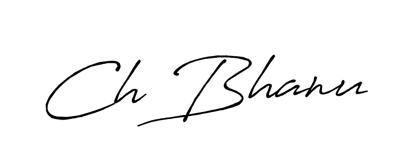Similarly Antro_Vectra_Bolder is the best handwritten signature design. Signature creator online .You can use it as an online autograph creator for name Ch Bhanu. Ch Bhanu signature style 7 images and pictures png