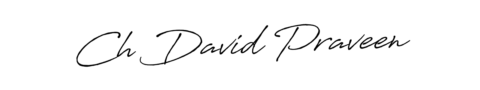 Best and Professional Signature Style for Ch David Praveen. Antro_Vectra_Bolder Best Signature Style Collection. Ch David Praveen signature style 7 images and pictures png